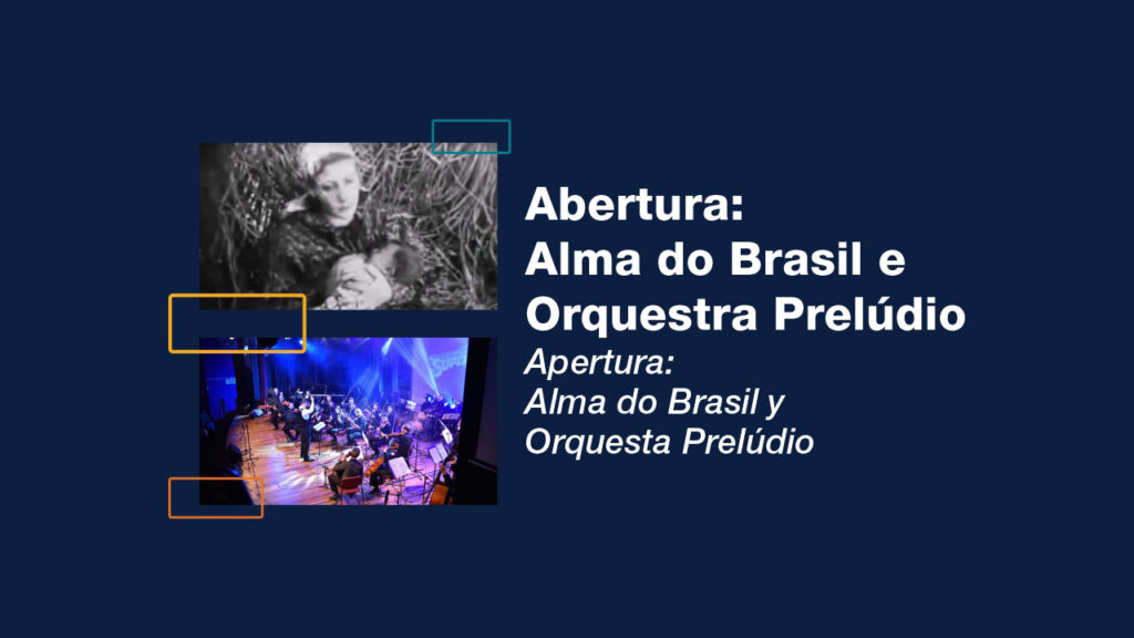 Abertura: Alma do Brasil e Orquestra Prelúdio