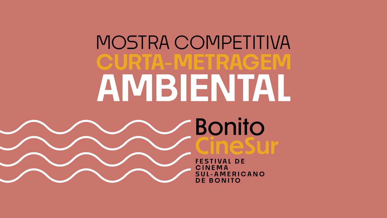 Mostra Competitiva Curta-Metragem Ambiental