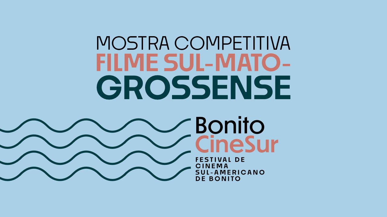 Mostra Competitiva Filme Sul-Mato-Grossense