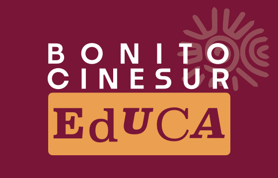 Bonito CineSur Educa 2025 Bonito CineSur Educa 2025