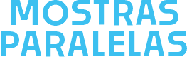 Mostras Paralelas Mostras Paralelas