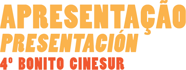 Apresentação - 4º Bonito CineSur (2026) Apresentação - 4º Bonito CineSur (2026)