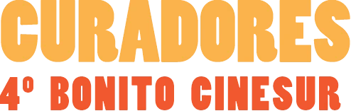 Curadores - 4º Bonito CineSur (2026)
