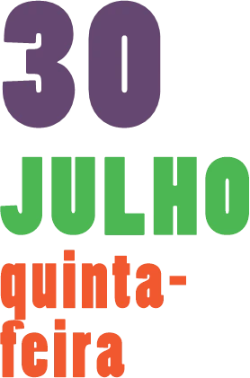 Programação do dia 30 de julho (quinta-feira)